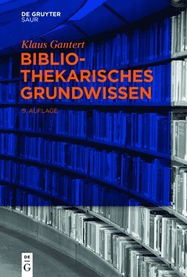 bokomslag Bibliothekarisches Grundwissen