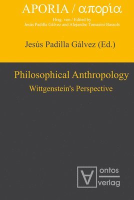 Jesus Padilla Galvez, Jesús Padilla Gálvez - Philosophical Anthropology, Inbunden