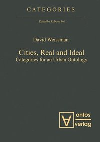 bokomslag Cities, Real and Ideal