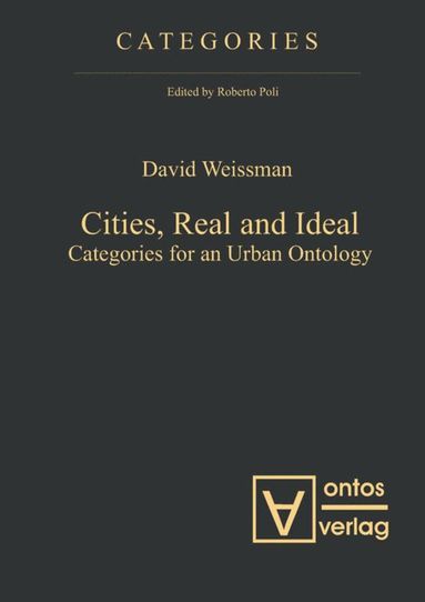 bokomslag Cities, Real and Ideal