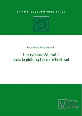 Les Rythmes Éducatifs Dans La Philosophie de Whitehead
