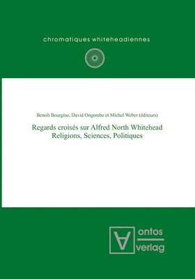 Regards croisés sur Alfred North Whitehead