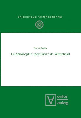 La philosophie spculative de Whitehead 1