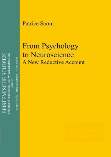 Patrice Soom - From Psychology to Neuroscience, Inbunden