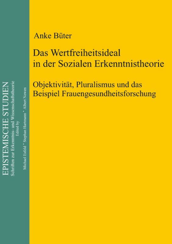 Anke Büter - Wertfreiheitsideal in der sozialen Erkenntnistheorie, Inbunden