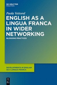 bokomslag English as a Lingua Franca in Wider Networking