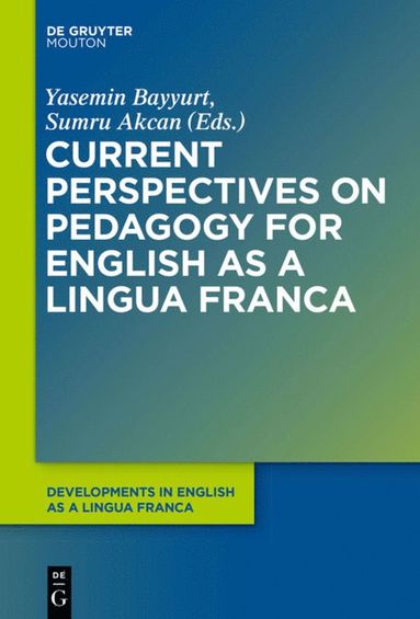 bokomslag Current Perspectives on Pedagogy for English as a Lingua Franca