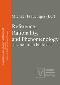 bokomslag Reference, Rationality, and Phenomenology