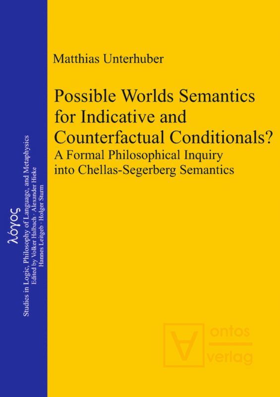 Matthias Unterhuber - Possible Worlds Semantics for Indicative and Counterfactual Conditionals?, Inbunden