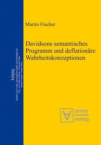 bokomslag Davidsons semantisches Programm und deflationre Wahrheitskonzeptionen