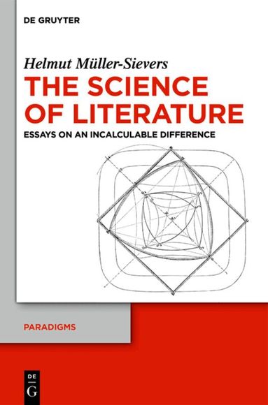 Helmut Müller-Sievers - Science of Literature, Inbunden