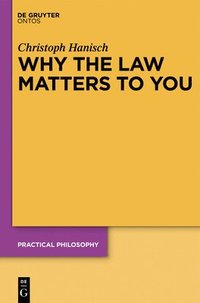 bokomslag Why the Law Matters to You