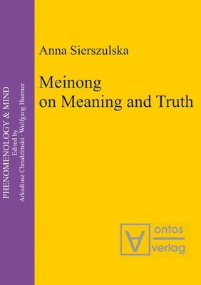 bokomslag Meinong on Meaning and Truth
