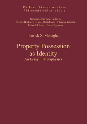 Property Possession as Identity 1