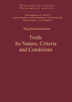 bokomslag Truth: Its Nature, Criteria and Conditions