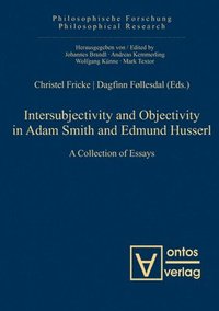 bokomslag Intersubjectivity and Objectivity in Adam Smith and Edmund Husserl