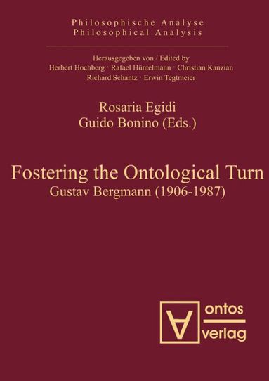 Rosaria Egidi, Guido Bonino - Fostering the Ontological Turn, Inbunden