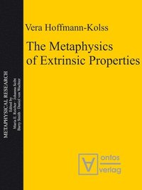 bokomslag The Metaphysics of Extrinsic Properties