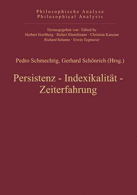 Persistenz, Indexikalitt, Zeiterfahrung 1