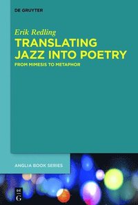 bokomslag Translating Jazz Into Poetry