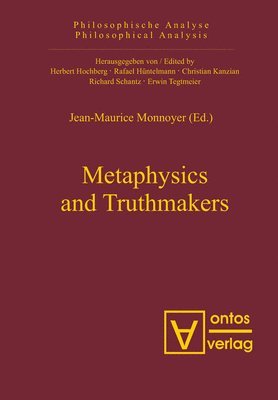 Metaphysics and Truthmakers 1