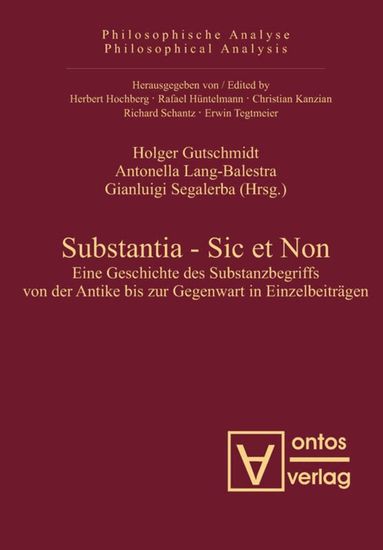Holger Gutschmidt, Antonella Lang-Balestra, Gianluigi Segalerba - Substantia - Sic et Non, Inbunden