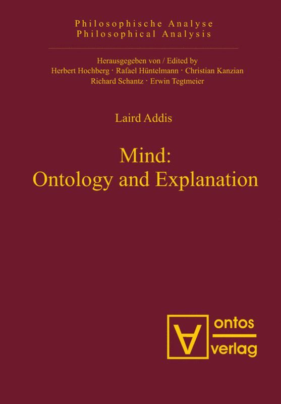 Laird Addis - Mind: Ontology and Explanation, Inbunden