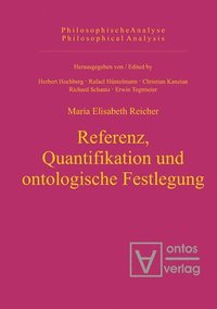 bokomslag Referenz, Quantifikation und ontologische Festlegung
