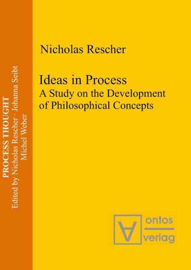 Nicholas Rescher - Ideas in Process, Inbunden