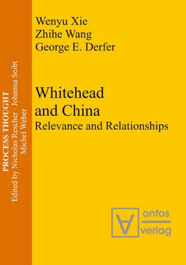 Wenyu Xie, Zhihe Wang, George E. Derfer - Whitehead and China, Inbunden