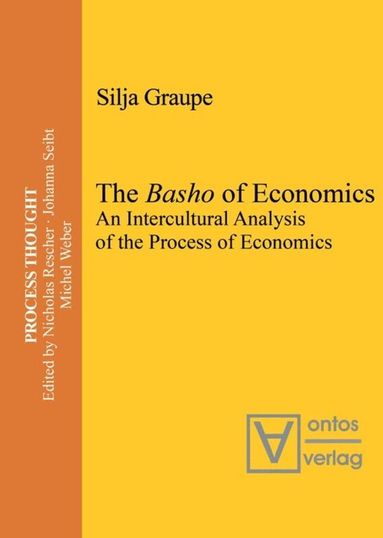 Silja Graupe - Basho of Economics, Inbunden