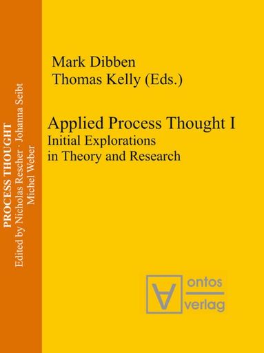 Mark Dibben, Thomas Kelly - Applied Process Thought, Inbunden