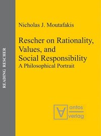 bokomslag Rescher on Rationality, Values, and Social Responsibility