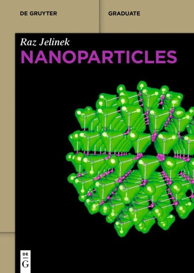 Raz Jelinek - Nanoparticles, Häftad
