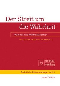 bokomslag De Veritate - ber die Wahrheit, Band 2, Der Streit um die Wahrheit