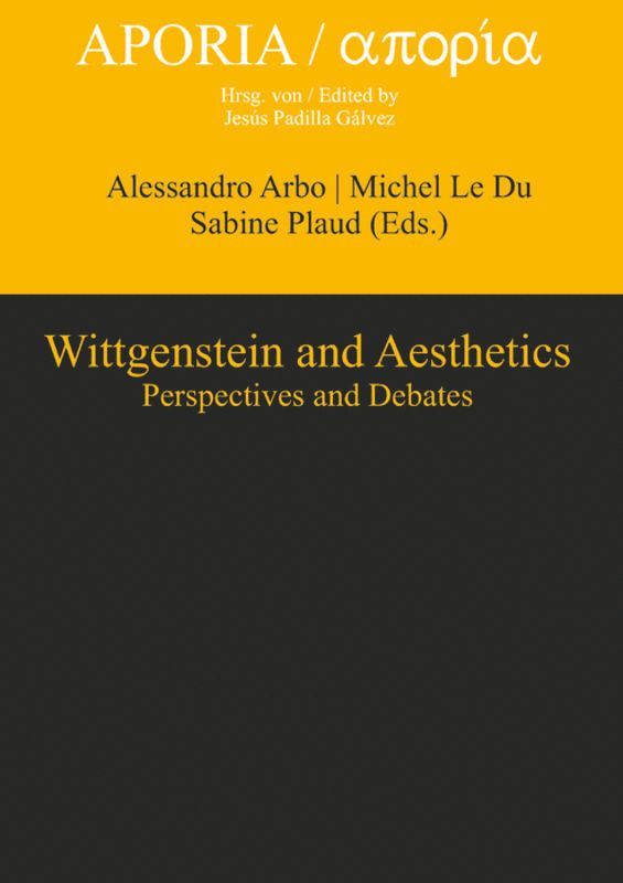 Alessandro Arbo, Michel LeDu, Sabine Plaud, Michel Ledu - Wittgenstein and Aesthetics, Inbunden
