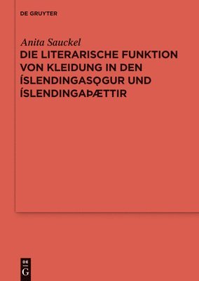 Die literarische Funktion von Kleidung in den slendingasgur und slendingattir 1