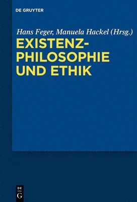 Existenzphilosophie und Ethik 1