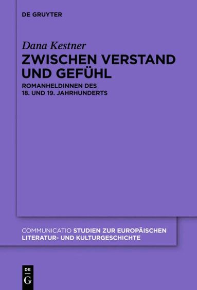 Dana Kestner - Zwischen Verstand und Gefühl, Inbunden