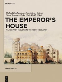 bokomslag The Emperor's House