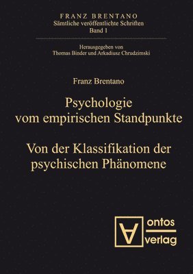 Thomas Binder, Arkadiusz Chrudzimski - Psychologie vom empirischen Standpunkt. Von der Klassifikation psychischer Phänomene, Inbunden
