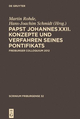 Hans-Joachim Schmidt, Martin Rohde - Papst Johannes XXII, Inbunden