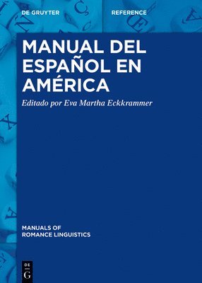 Eva Martha Eckkrammer - Manual del español en América, Inbunden