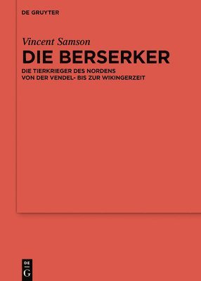Vincent Samson, Vincent Anne Samson Hofmann, Anne Hofmann - Die Berserker, Inbunden