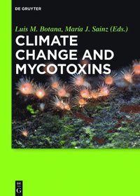 bokomslag Climate Change and Mycotoxins