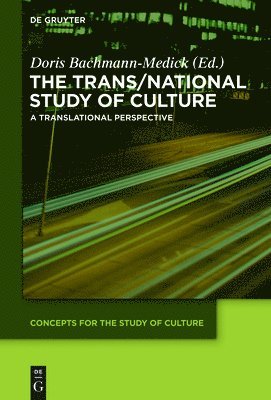 The Trans/National Study of Culture 1