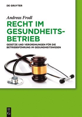 bokomslag Recht im Gesundheitsbetrieb