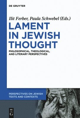 Lament in Jewish Thought 1