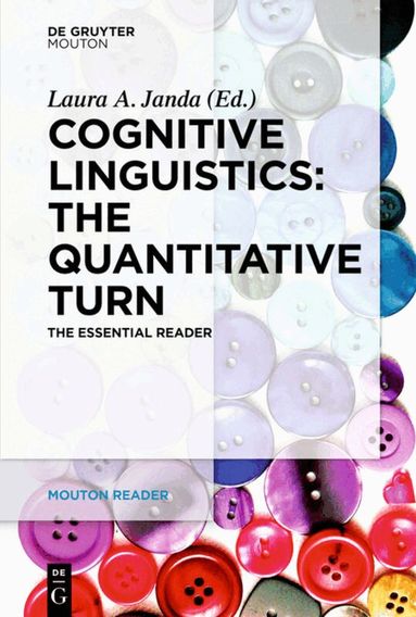 Laura A. Janda - Cognitive Linguistics – The Quantitative Turn, Inbunden