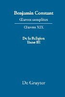 bokomslag de la Religion, Considérée Dans Sa Source, Ses Formes Et Ses Développements, Tome III